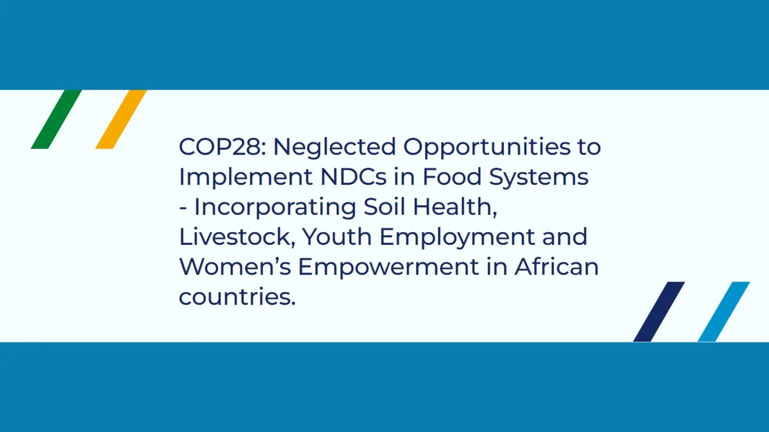 Neglected opportunities to implement NDCs in food systems: Incorporating soil health, livestock, youth employment and women’s empowerment in African countries